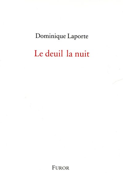 Image de Dominique Laporte, Le deuil la nuit
