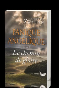 Image de Panique angélique tome 3 - le chemin de la gloire