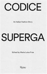 Image de Codice Superga An Italian Fashion Story /anglais