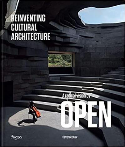 Picture of Reinventing Cultural Architecture A Radical Vision by OPEN /anglais