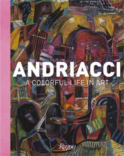 Image de Andriacci A Colorful Life in Art /anglais