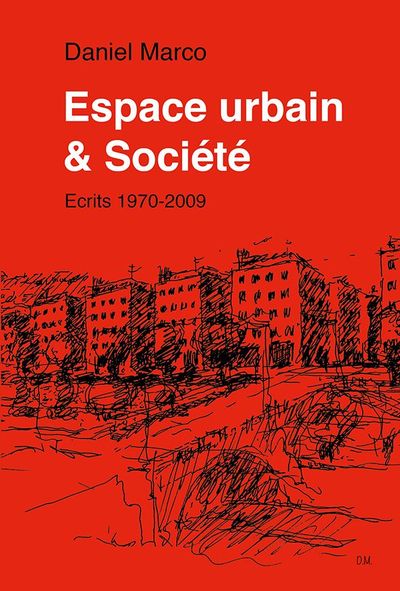 Picture of Espace urbain & société - écrits 1970-2009