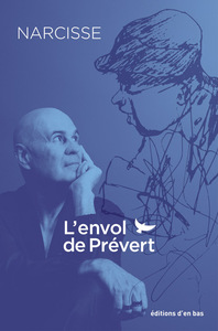 Image de L’envol de Prévert