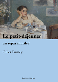 Image de Le petit déjeuner, un repas inutile?