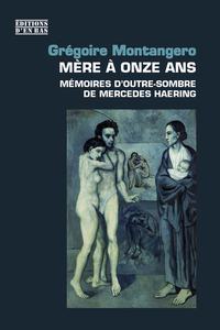Picture of MERE A ONZE ANS - MEMOIRES D'OUTRE-SOMBRE DE MERCEDES HAERING