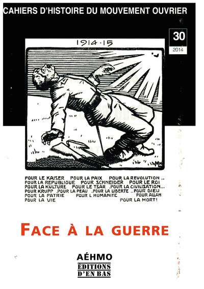 Image de FACE A LA GUERRE : LE PACIFISME ET L'INTERNATIONALISME N 30/2014 - NO 30/2014