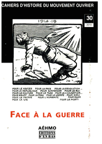 Image de FACE A LA GUERRE : LE PACIFISME ET L'INTERNATIONALISME N 30/2014 - NO 30/2014