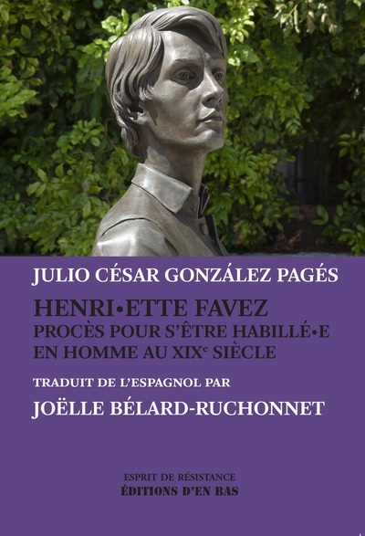 Picture of Henri·ette Favez – Procès pour être habillée en Homme au XIXe siècle