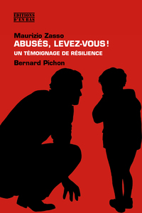 Image de Abusés, levez-vous! Un témoignage de résilience