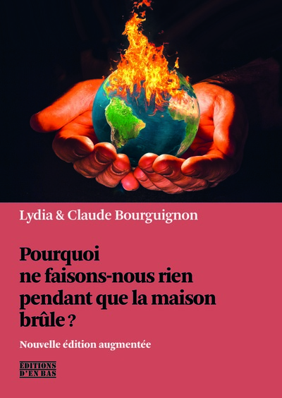 Picture of Pourquoi ne faisons-nous rien pendant que la maison brûle?
