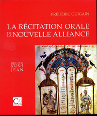 Picture of La Récitation orale de la Nouvelle Alliance selon saint Jean