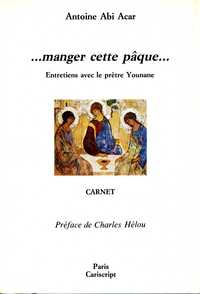 Picture of ...Manger cette pâque... Entretiens avec le prêtre Younane