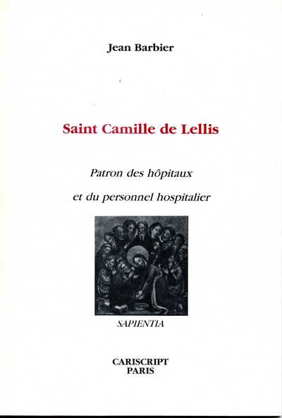 Picture of Saint Camille de Lellis. Patron des hôpitaux et du personnel hospitalier