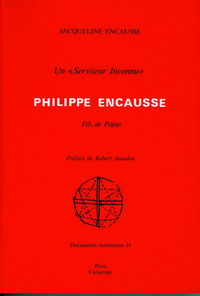 Image de Un « Serviteur inconnu »,  Philippe Encausse, fils de Papus