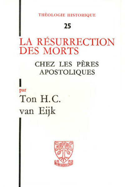 Picture of TH N25 - LA RESURRECTION DES MORTS CHEZ LES PERES APOSTOLIQUES