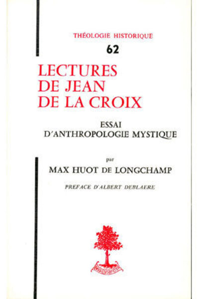 Image de TH N62 - LECTURES DE JEAN DE LA CROIX - ESSAI D'ANTHROPOLOGIE MYSTIQUE