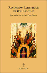 Image de RENOUVEAU PATRISTIQUE ET OECUMENISME