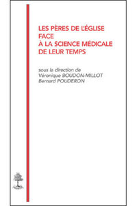 Image de TH N117 - LES PERES DE L'EGLISE FACE A LA SCIENCE MEDICAL DE LEUR TEMPS