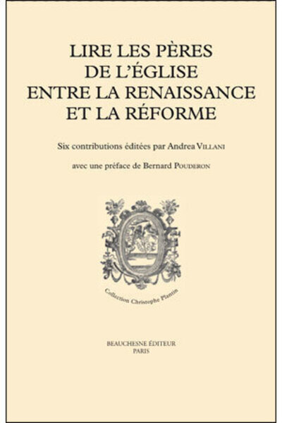 Picture of LIRE LES PERES DE L'EGLISE ENTRE LA RENAISSANCE ETLA REFORME