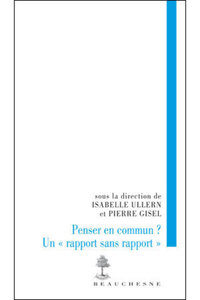 Picture of PENSER EN COMMUN UN "RAPPORT SANS RAPPORT"