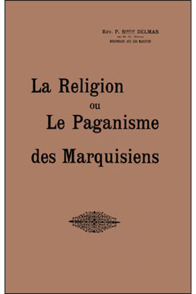 Picture of LA RELIGION OU LE PAGANISME DES MARQUISIENS