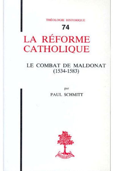 Picture of TH N74 - LA REFORME CATHOLIQUE - LE COMBAT DE MALDONAT (1534-1583)