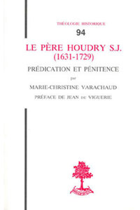 Picture of TH N94 - LE PERE HOUDRY S.J. (1631-1729) - PREDICATION ET PENITENCE