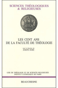 Picture of LES CENT ANS DE LA FACULTE DE THEOLOGIE