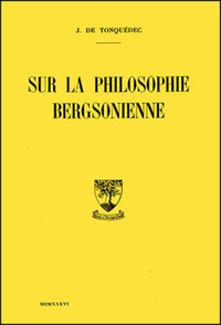 Picture of SUR LA PHILOSOPHIE BERGSONIENNE