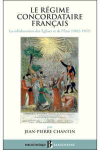 Picture of BB N47 - LE REGIME CONCORDATAIRE FRANCAIS - LACOLLABORATION DES EGLISES ET DE L'ETAT (1802-1905)