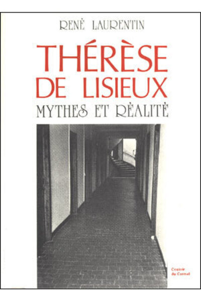 Image de THERESE DE LISIEUX - MYTHES ET REALITES