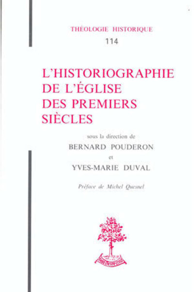 Picture of TH N114 - L'HISTORIOGRAPHIE DE L'EGLISE DES REMIERS SIECLES