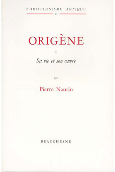 Image de ORIGENE - TOME 1 SA VIE ET SON OEUVRE