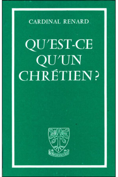 Picture of QU'EST-CE QU'UN CHRETIEN