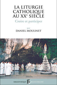 Picture of BB N44 - LA LITURGIE CATHOLIQUE AU XXE SIECLE -CROIRE ET PARTICIPER