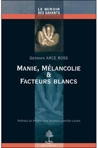 Picture of MANIE, MELANCOLIE ET FACTEURS BLANCS