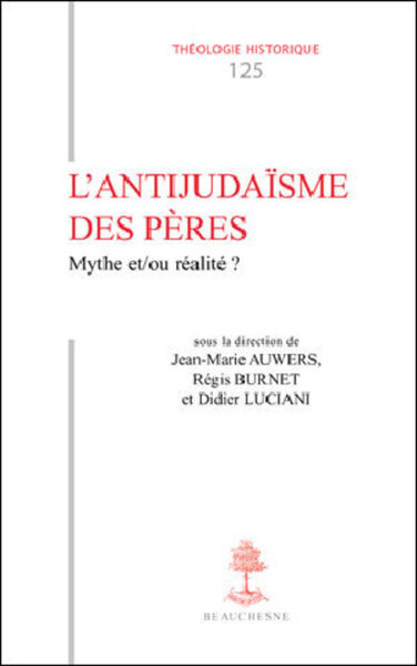 Image de TH N125 - L'ANTIJUDAISME DES PERES - MYTHES ET/OU REALITE