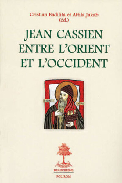 Image de JEAN CASSIEN ENTRE L'ORIENT ET L'OCCIDENT