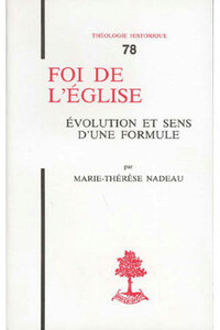 Image de TH N78 - FOI DE L'EGLISE - EVOLUTION ET SENS D'UNE FORMULE