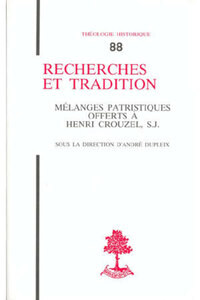 Picture of TH N88 - RECHERCHES ET TRADITION - MELANGES PATRISTIQUES OFFERTS A HENRI CROUZEL, S.J.