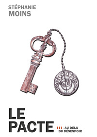 Picture of LE PACTE T3 - AU-DELA DU DESESPOIR
