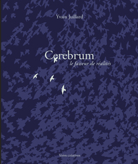 Picture of CEREBRUM - LE FAISEUR DE REALITES
