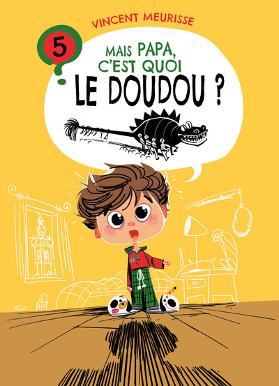 Image de Mais Papa, c'est quoi le Doudou ?