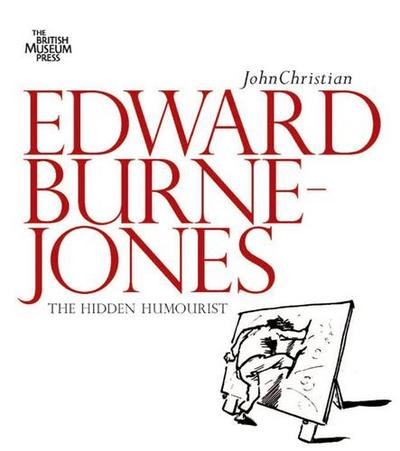 Picture of Edward Burne-Jones The Hidden Humorist /anglais