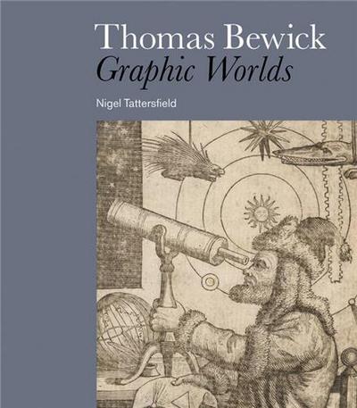 Picture of Thomas Bewick Graphic Worlds /anglais