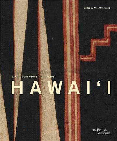 Picture of Hawai'i: a kingdom crossing oceans /anglais