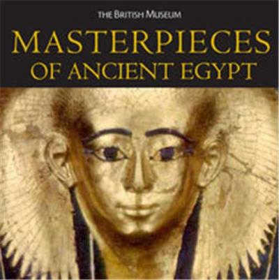 Picture of Masterpieces of Ancient Egypt (Hardback) /anglais
