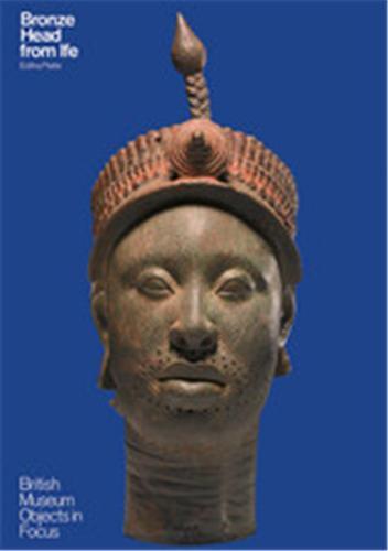 Picture of Bronze Head from Ife (British Museum Objects in Focus) /anglais