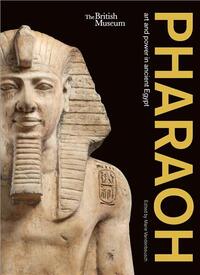 Picture of Pharaoh : Art and Power in Ancient Egypt /anglais