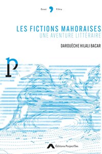 Picture of Les fictions mahoraises, une aventure littéraire